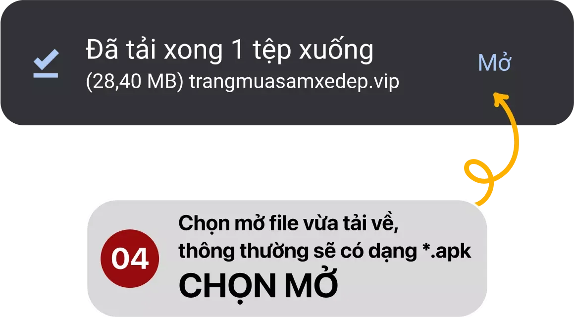 Bước 4: Tải xong, mở file đuôi .apk vừa nhận rồi chạm “Mở”.